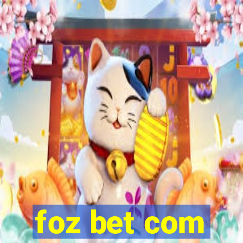 foz bet com